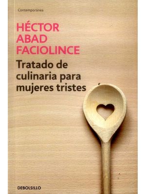 Tratado De Culinaria Para Mujeres Tristes