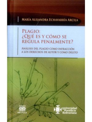 Plagio Que Es Y Como Se Regula Penalmente