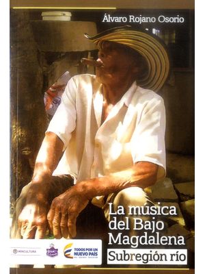 La MÚsica Del Bajo Magdalena SubregiÓn RÍo