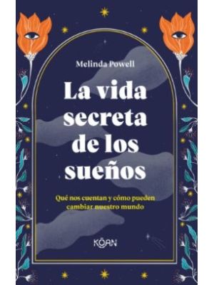 La Vida Secreta De Los SueÑos