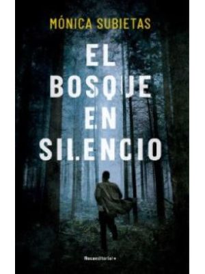 El Bosque En Silencio