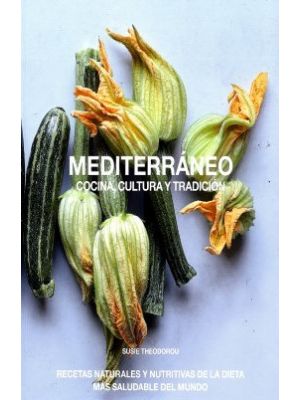 Mediterraneo Cocina Cultura Y Tradicion