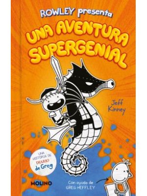 Diario De Rowley 2 Una Aventura Superguay