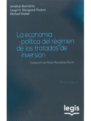La Economia Politica Del Regimen De Los Tratados De Inversion