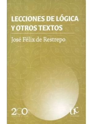 Lecciones De Logica Y Otros Textos