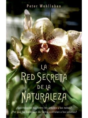 La Red Secreta De La Naturaleza