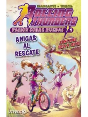 Amigas Al Rescate 1 Rolling Thunders