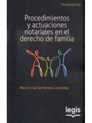 Procedimientos Y Actuaciones Notariales En El Derecho De Familia