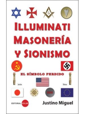 Illuminati Masoneria Y Sionismo