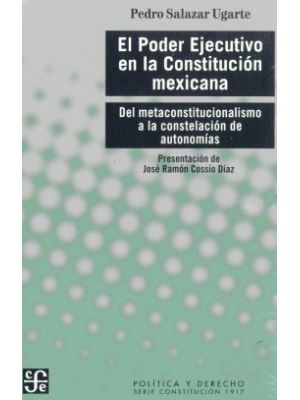 El Poder Ejecutivo En La Constitucion Mexicana