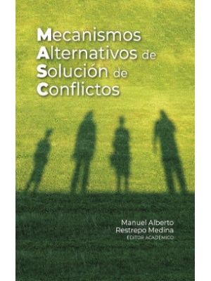 Mecanismos Alternativos De Solucion De Conflictos