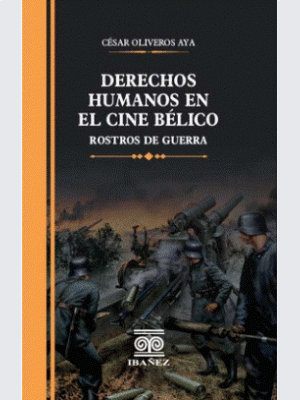 Derechos Humanos En El Cine Belico