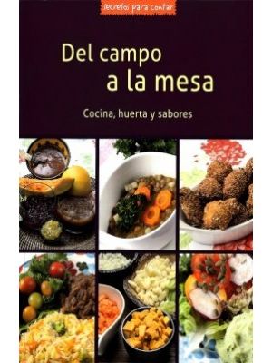 Del Campo A La Mesa