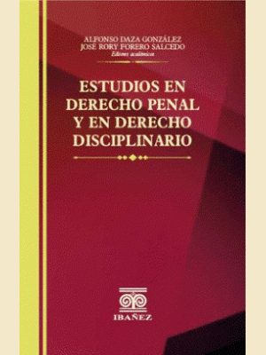 Estudios En Derecho Penal Y En Derecho Disciplinario