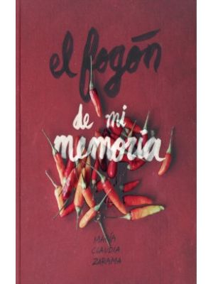 El Fogon De Mi Memoria