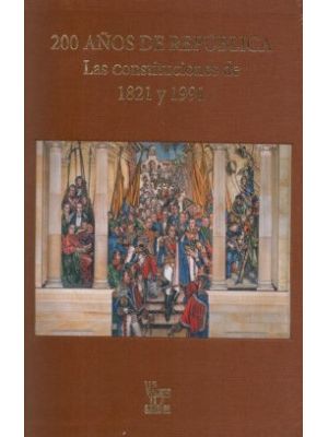 200 AÑos De Republica Las Constituciones De 1821 Y 1991 (estuche)