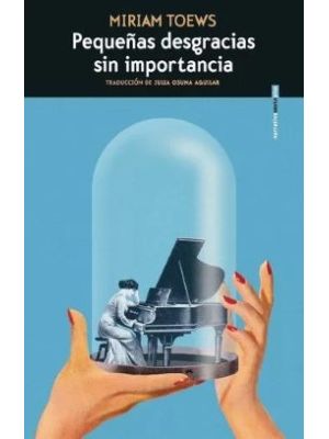 PequeÑas Desgracias Sin Importancia