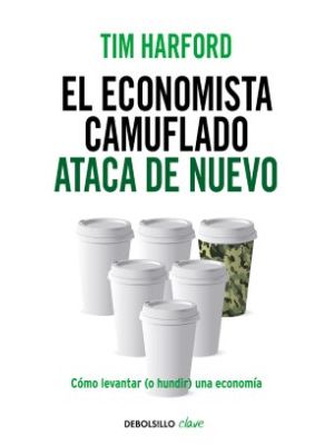 El Economista Camuflado Ataca De Nuevo