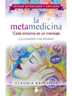 La Metamedicina Cada Sintoma Es Un Mensaje