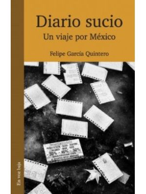 Diario Sucio Un Viaje Por Mexico