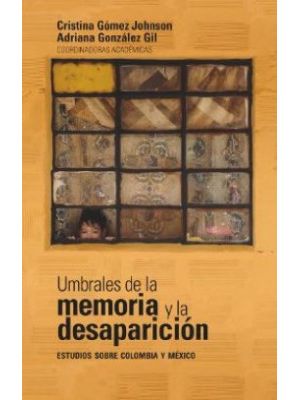 Umbrales De La Memoria Y La Desaparicion