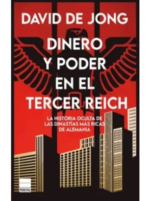 Dinero Y Poder En El Tercer Reich