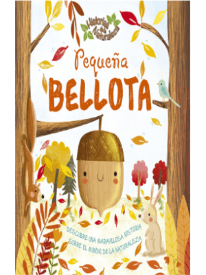 PequeÑa Bellota