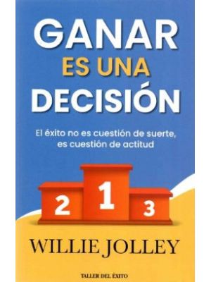 Ganar Es Una Decision