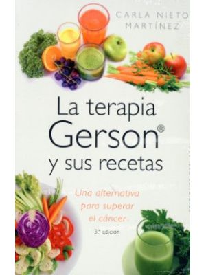 La Terapia Gerson Y Sus Recetas