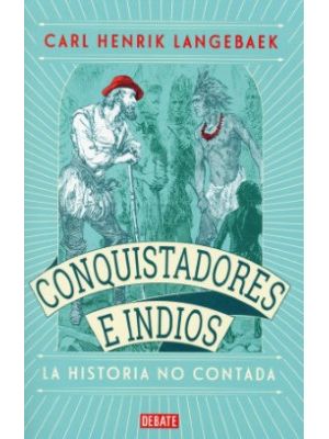 Conquistadores E Indios