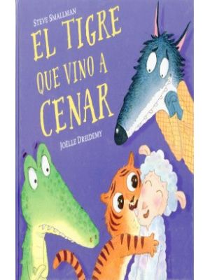 El Tigre Que Vino A Cenar