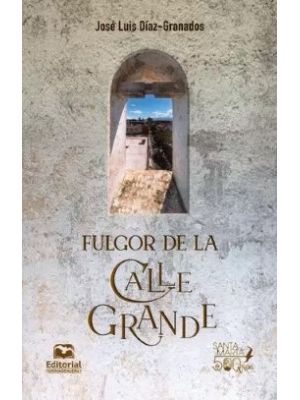 Fulgor De La Calle Grande