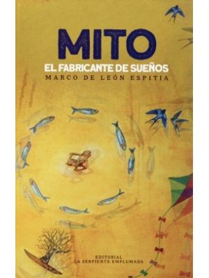 Mito El Fabricante De SueÑos