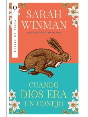 Cuando Dios Era Un Conejo