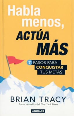 Habla Menos Actua Mas