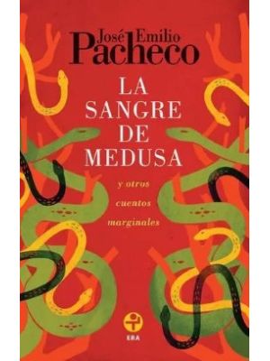 La Sangre De Medusa Y Otros Cuentos Marginales