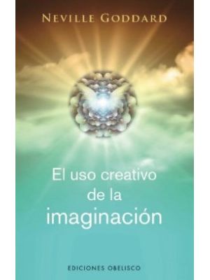 El Uso Creativo De La Imaginacion