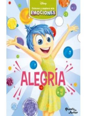 Alegria Coloreo Y Exploro Mis Emociones