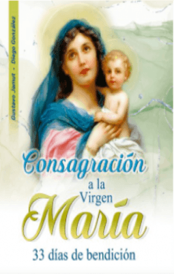 Consagracion A La Virgen Maria