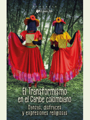 El Transformismo En El Caribe Colombiano