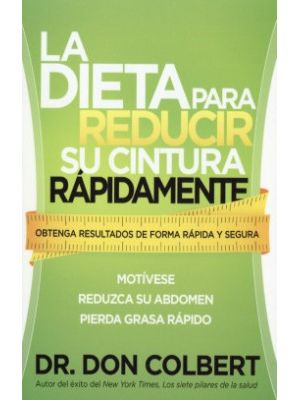 La Dieta Para Reducir Su Cintura Rapidamente