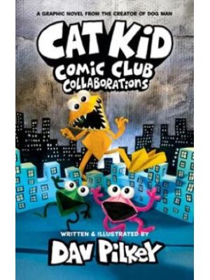 Cat Kid Comic Club Collaborations