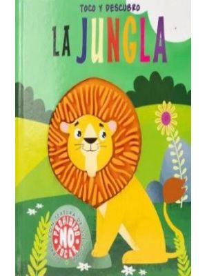 Toco Y Descubro La Jungla