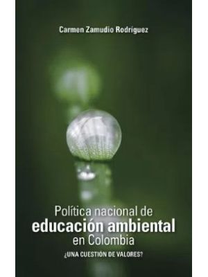 Politica Nacional De Educacion Ambiental En Colombia