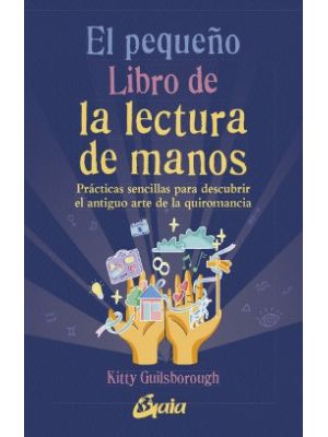 El PequeÑo Libro De La Lectura De Manos