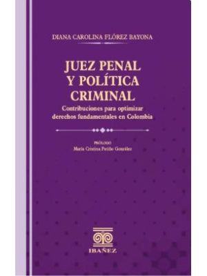 Juez Penal Y Politica Criminal