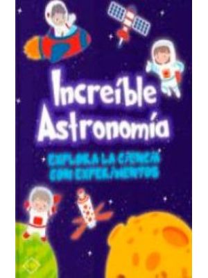 Increible Astronomia