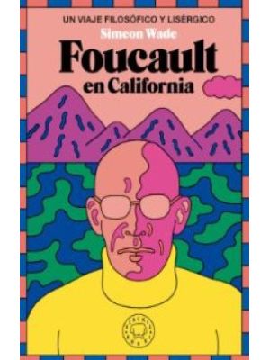 Foucault En California