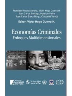 Economias Criminales Enfoques Multidimensionales