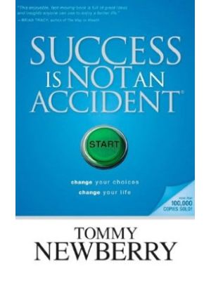 Success Is Not An Accident
